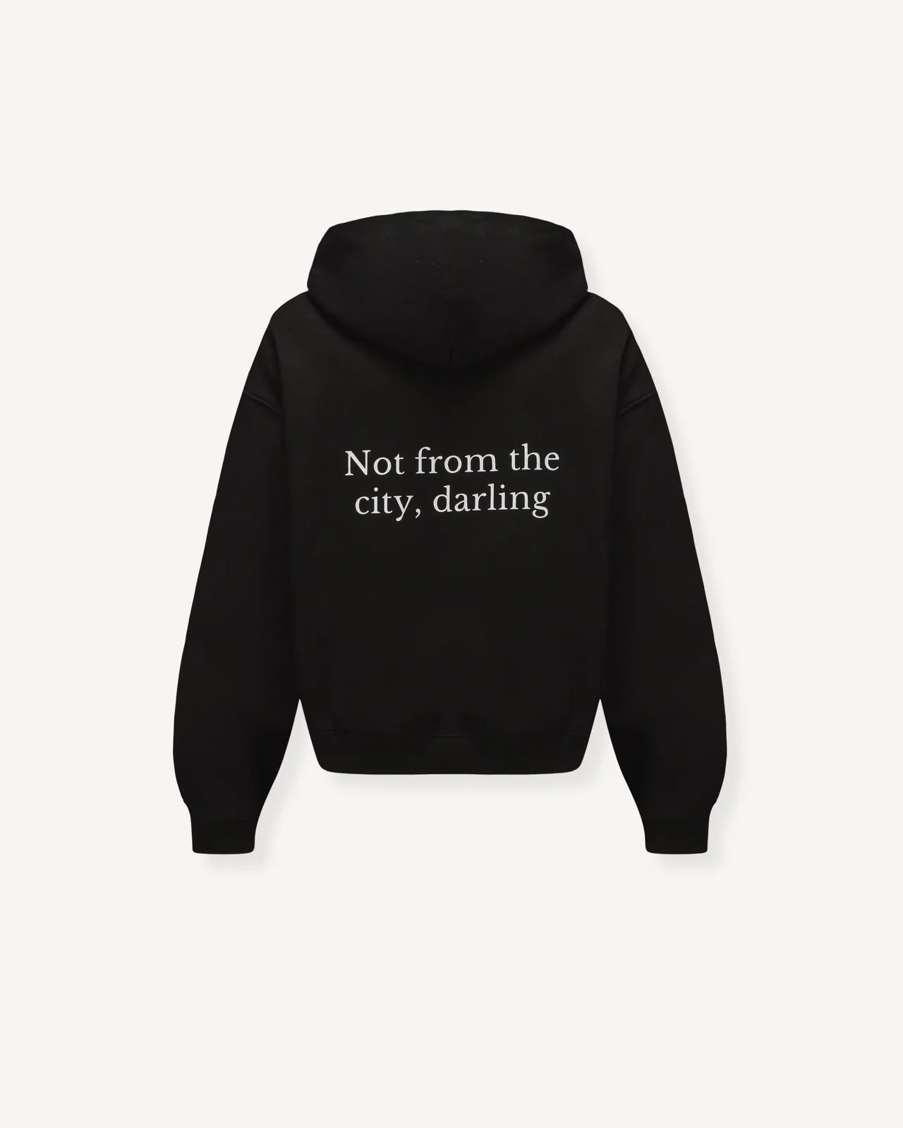 Not from the city hoodie