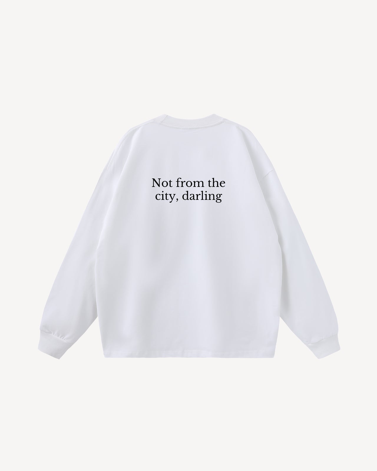 Not from the city long sleeve