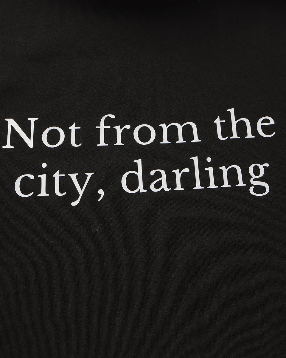 Not from the city hoodie