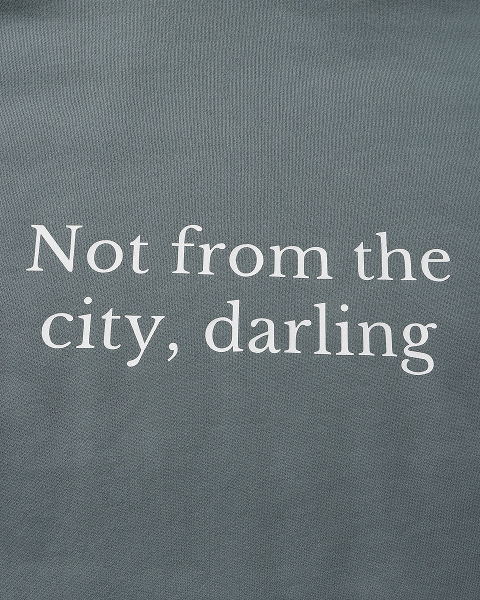 Not from the city hoodie