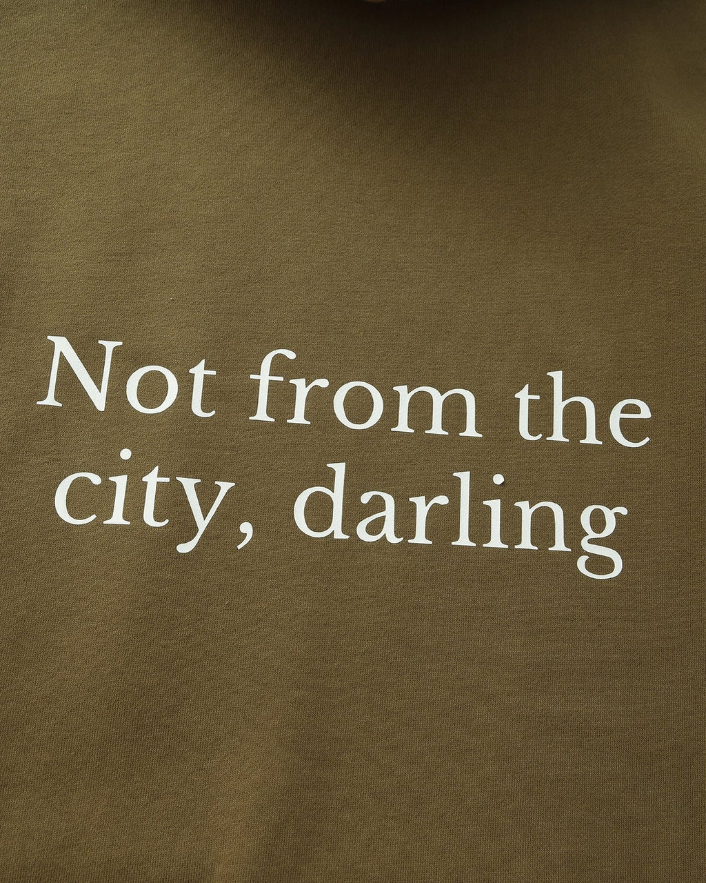 Not from the city hoodie