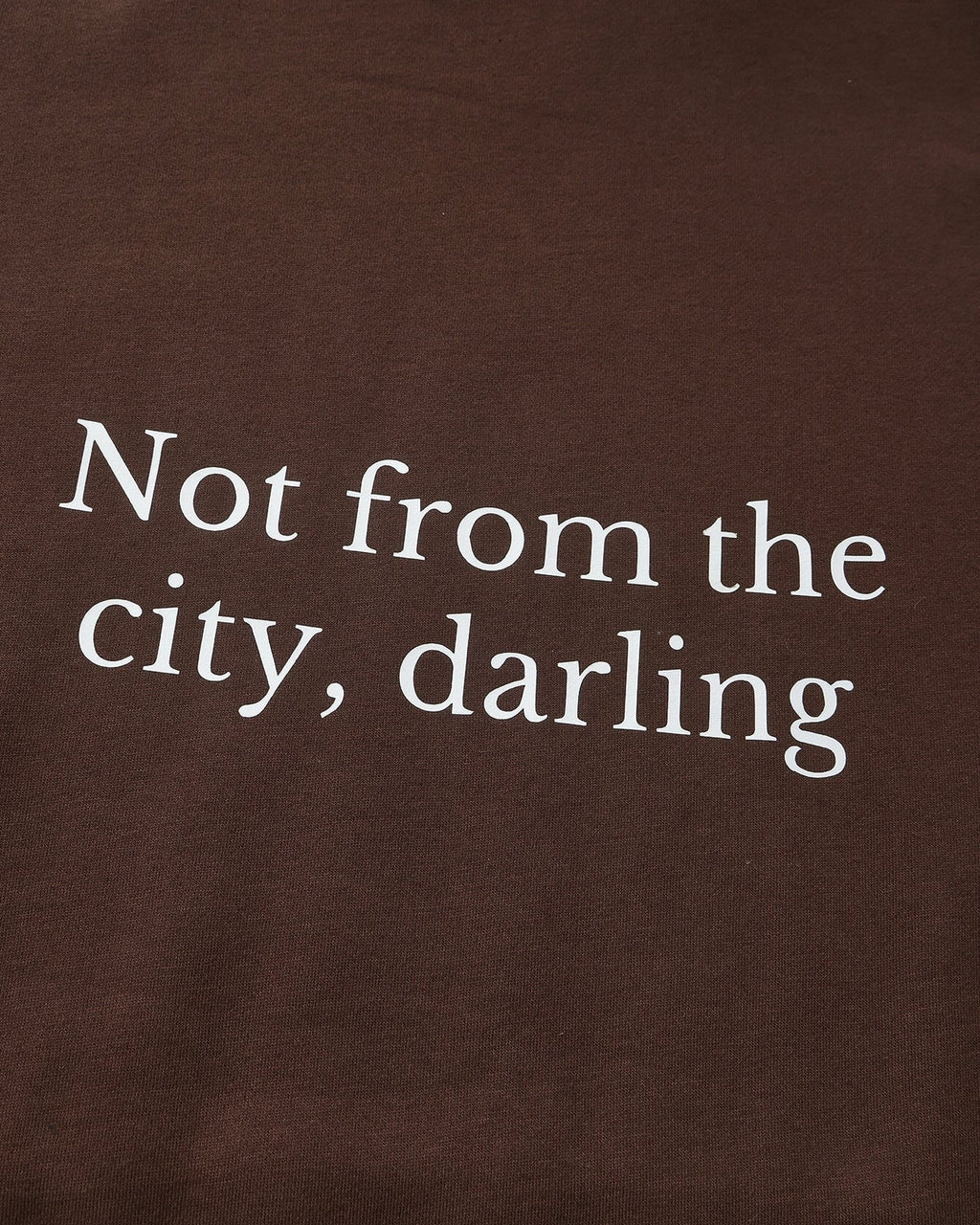 Not from the city hoodie