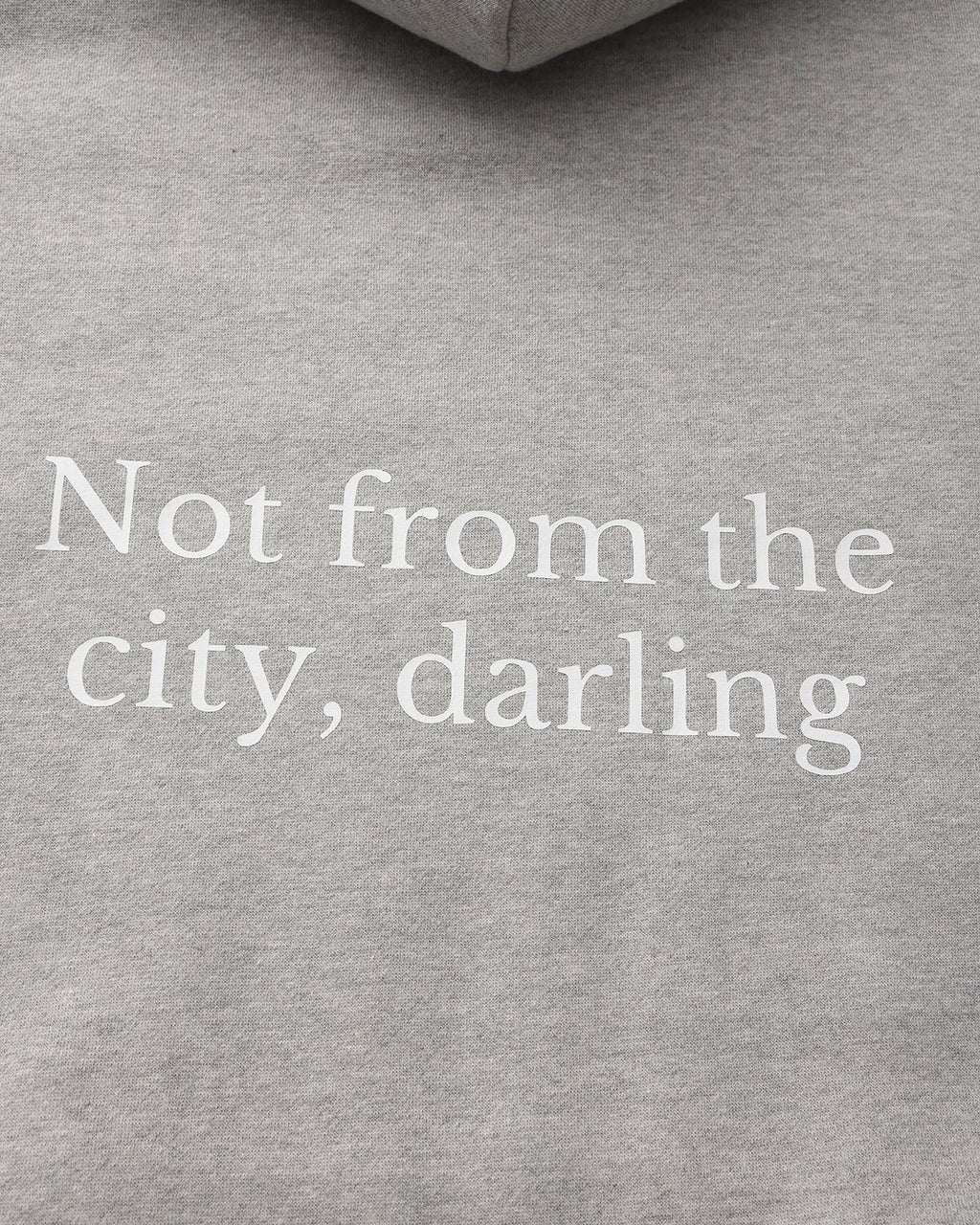 Not from the city hoodie